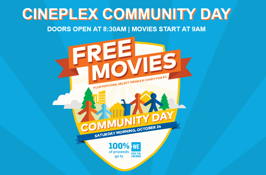 October 24: Free Movies at Cineplex For Community Day