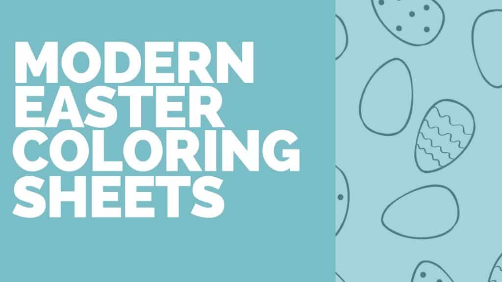 Free Printable Modern Easter Colouring Sheets for Kids